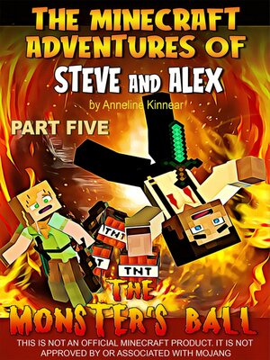 cover image of The Minecraft Adventures of Steve and Alex